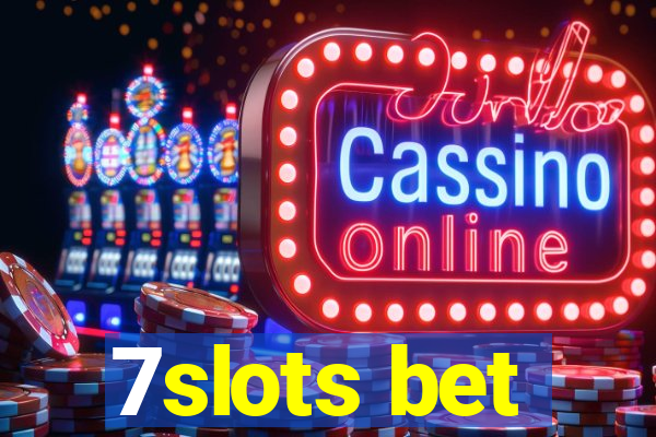 7slots bet